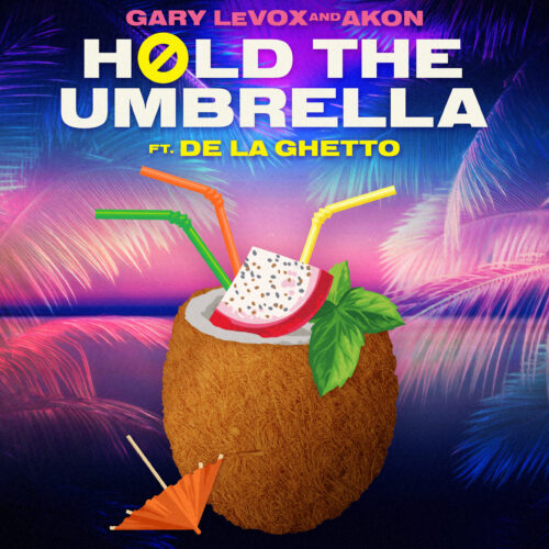 GLV_SINGLE_HoldTheUmbrella_Akon_featuringDelaGhetto_Cover_2025.04.17_FNL